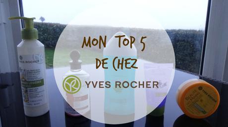 Mon top 5 de chez Yves Rocher 🌿