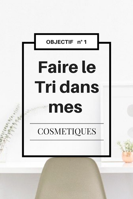 OBJECTIF → CONSOMMER MIEUX en COSMETIQUES