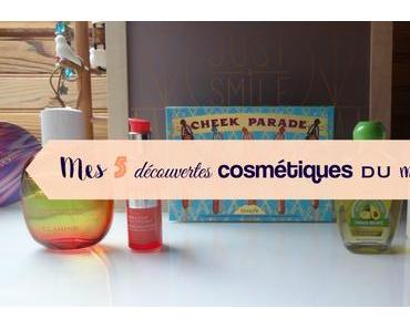 Mes 5 découvertes cosmétiques du moment 💄