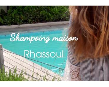 Shampoing maison - Le Rhassoul