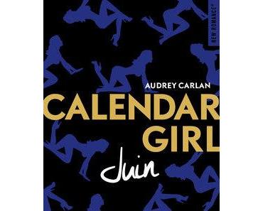 Chronique #115: Calendar Girl de Juin