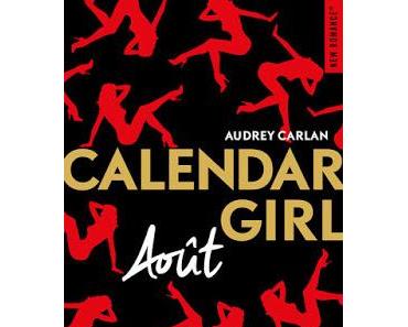 Chronique #119: Calendar Girl Août