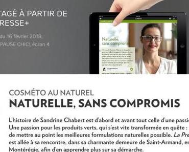 Naturelle, sans compromis La Presse 16 février 2018 par Iris Gagnon-Paradis
