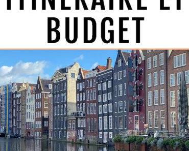 City guide : visiter Amsterdam en 4 jours (+budget)