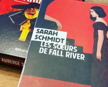 J’ai lu: Les soeurs de Fall River de Sarah Schmidt