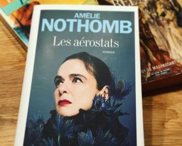 J’ai lu: Les aérostats d’Amélie Nothomb