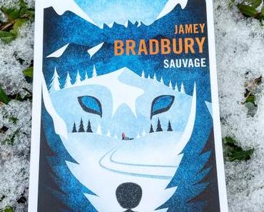 J’ai lu: Sauvage de Jamey Bradbury (cold winter challenge)