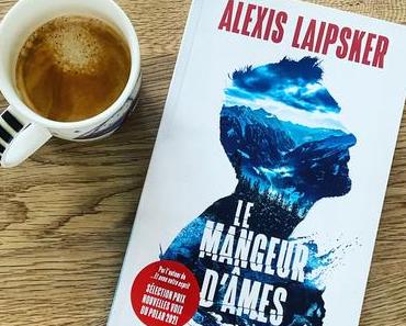 J’ai lu: Le mangeur d’âmes d’Alexis Laipsker