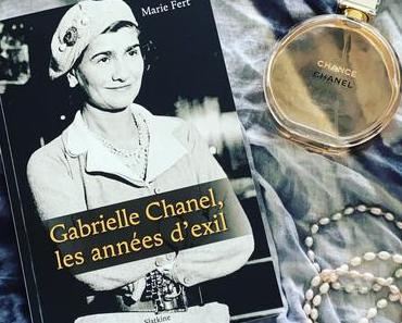 [SP]J’ai lu: Gabrielle Chanel, les années d’exil de Marie Fert