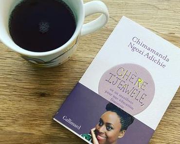 J’ai lu: Chère Ijeawele, de Chimamanda Ngozi Adichie