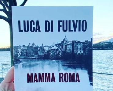 [SP]J’ai lu: Mamma Roma de Luca Di Fulvio