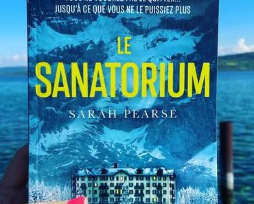 J’ai lu: Le sanatorium de Sarah Pearse