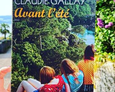 J’ai lu: Avant l’été de Claudie Gallay