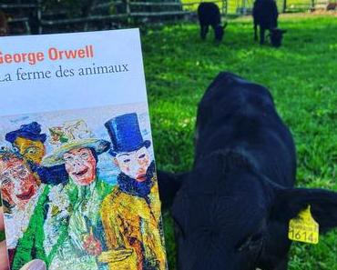 J’ai lu: La ferme des animaux de George Orwell