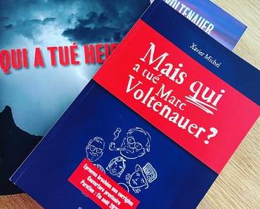 [SP]J’ai lu: Mais qui a tué Marc Voltenauer? de Xavier Michel