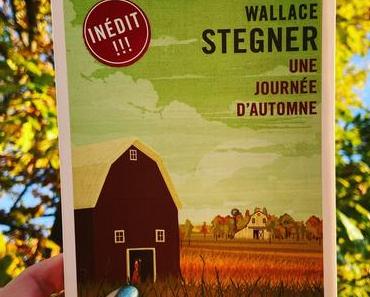 J’ai lu: Une journée d’automne de Wallace Stegner