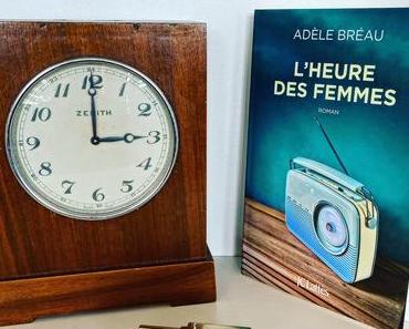 J’ai lu: L’heure des femmes d’Adèle Bréau