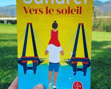 J’ai lu: Vers le soleil de Julien Sandrel