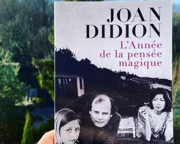 J’ai lu: L’année de la pensée magique de Joan Didion