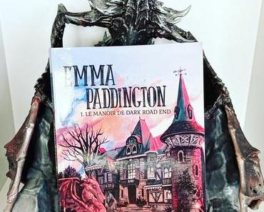 J’ai lu: Emma Paddington tome 1: Le manoir de Dark Road End de Catherine Rolland