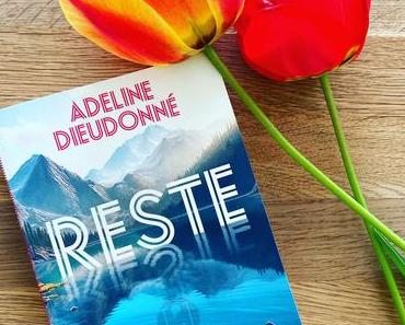 J’ai lu: Reste d’Adeline Dieudonné