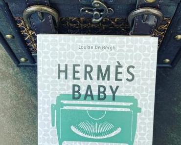 J’ai lu: Hermès Baby de Louise De Bergh